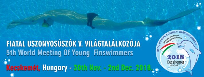 🇭🇺 [RESULTS] &#8211; 5th World Meeting of Young Finswimmers 2018 &#8211; Kecskemét, Hungary, Finswimmer Magazine - Finswimming News